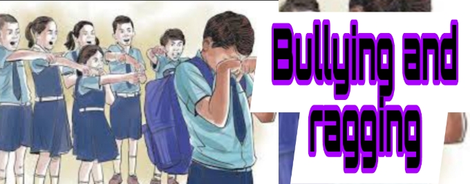 Bullying and ragging