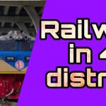 Railways in 46 districts